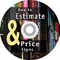 How to Estimate & Price Signs CD