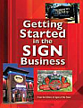 Getting Started in the Sign Business